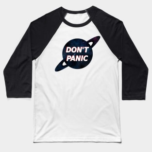 Don't panic The Hitchhiker's Guide to the Galaxy Baseball T-Shirt